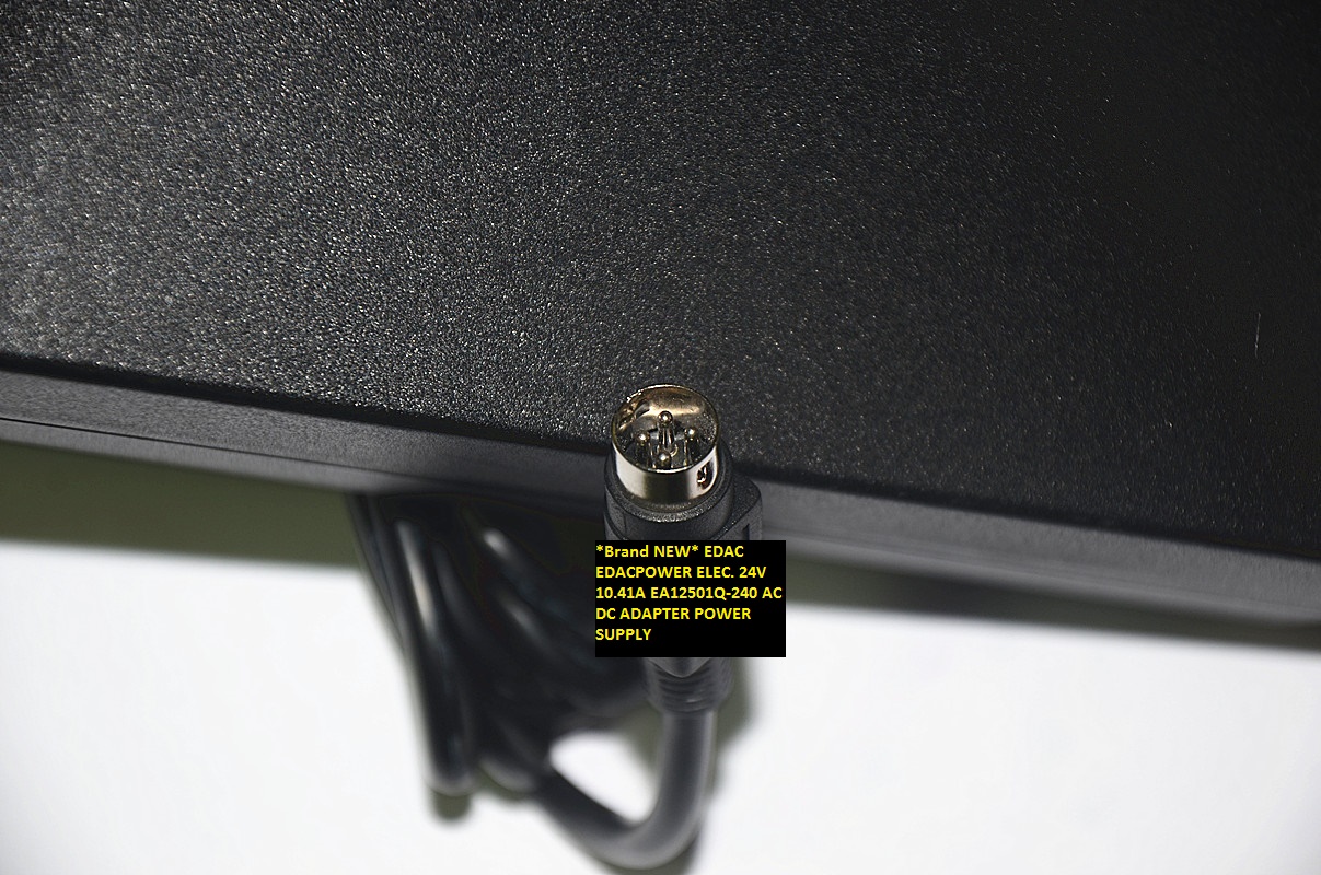 *Brand NEW*EDAC EDACPOWER ELEC.AC100-240V 4pin 24V 10.41A EA12501Q-240 AC DC ADAPTER POWER SUPPLY